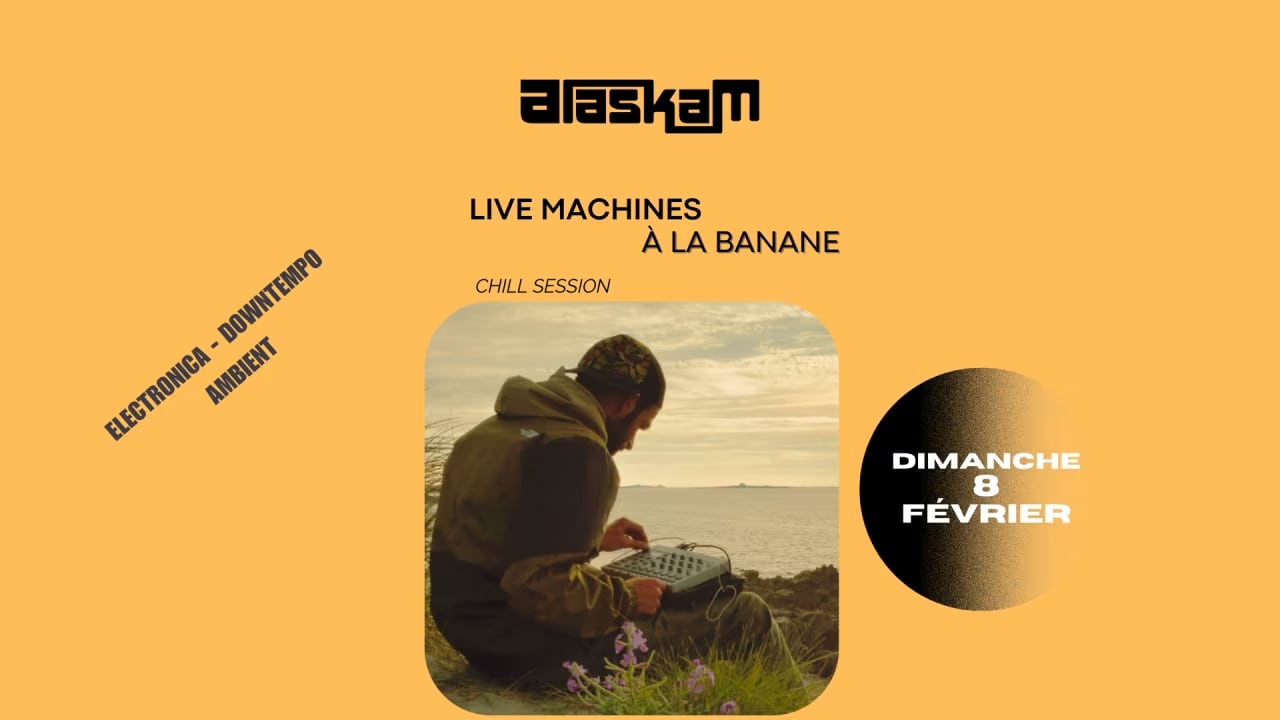 Alaskam - Voyage Sonore À La Banane