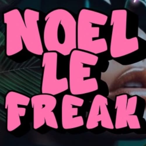 NOEL LE FREAK