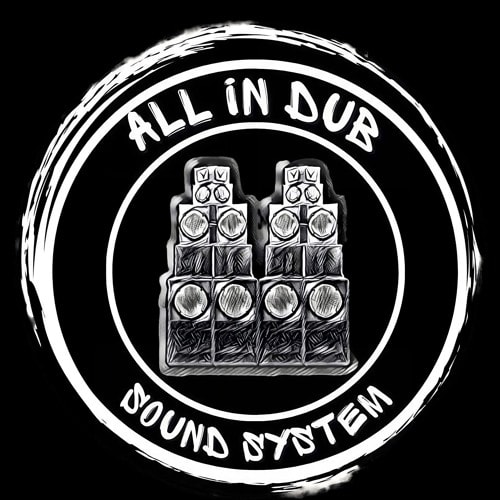 All In Dub Sound System