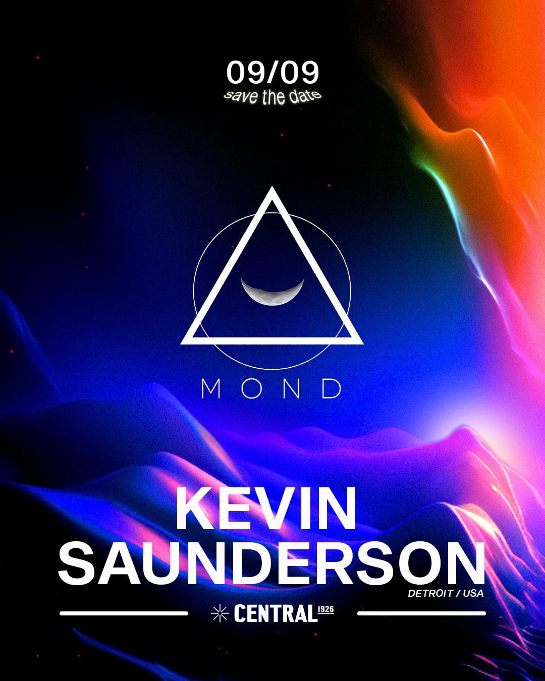 Mond Apresenta Kevin Saunderson @ Central 1926