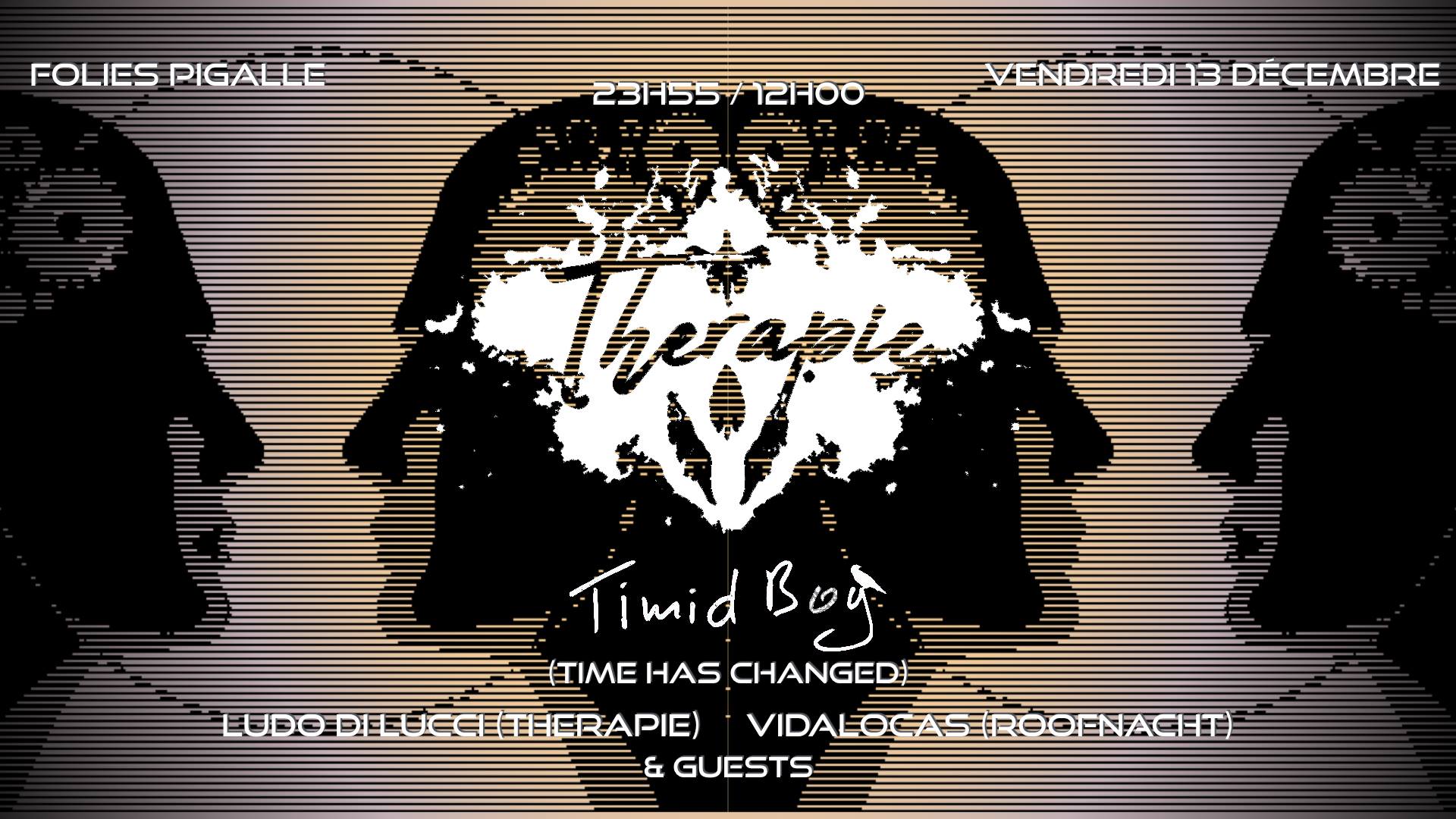 Thérapie Winter W./ Timid Boy & Guest (12 Hours Party Non-Stop)