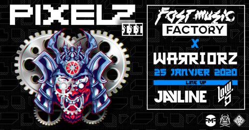  Pixelz III (Warriorz X Fast Music Factory)