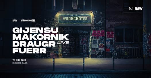 Raw X Wrongnotes W/ Gijensu, Makornik, Draugr Live, Fuerr