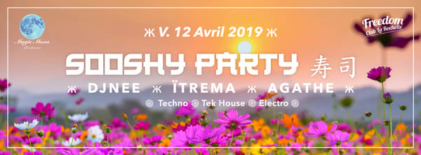 ❊ Sooshy Party#3 ❊ V.12 Avril ❊ Freedom Club ❊ La Rochelle ❊