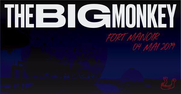 The Big Monkey #Fortmanoir1