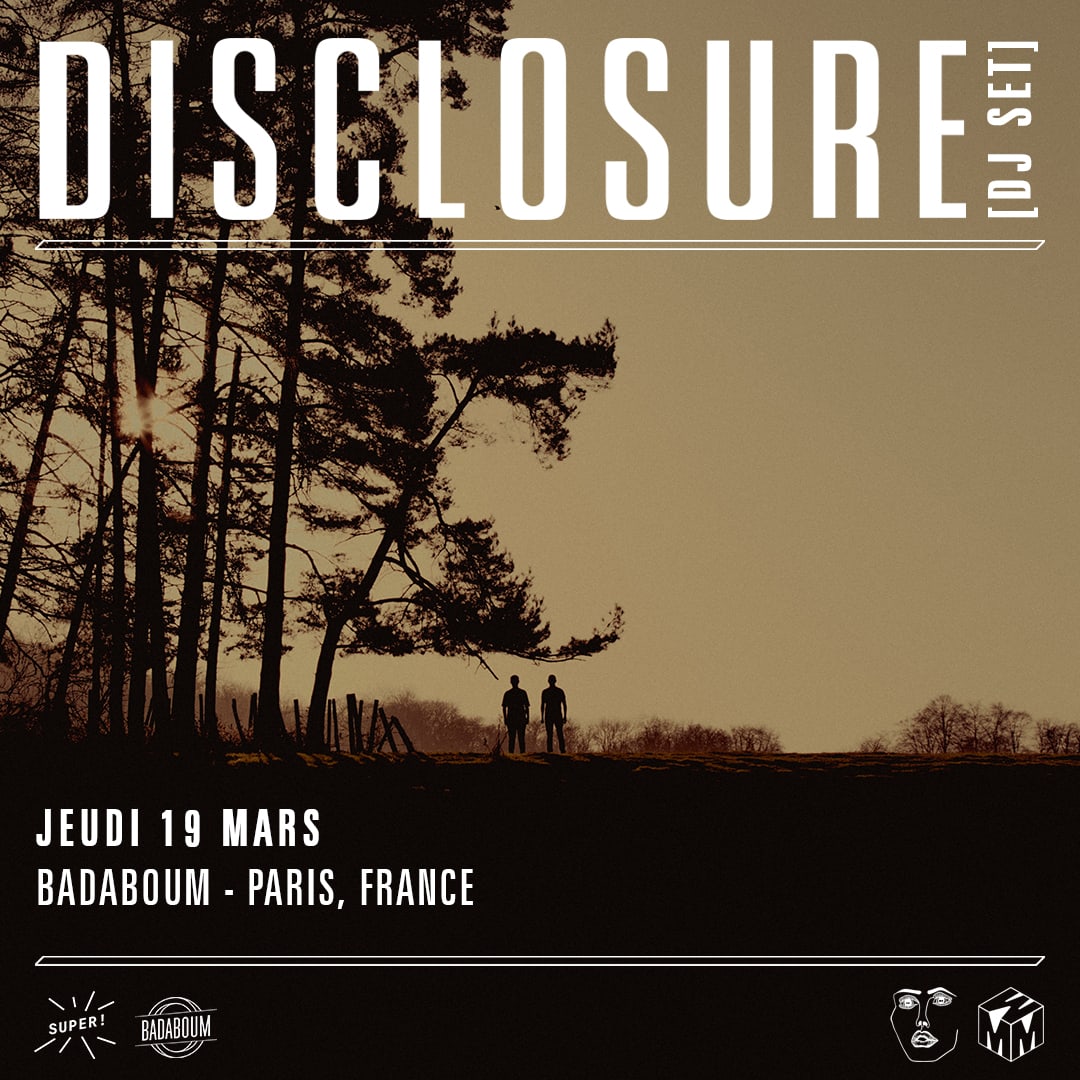 Disclosure (Dj Set) - 19 Mars