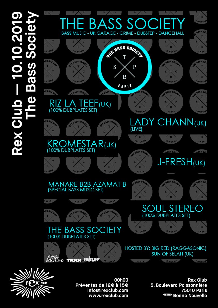 The Bass Society: Riz La Teef, Lady Chann, Kromestar & More