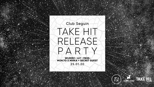 Take Hit Release Party W/ Wlderz, Lly, Pass-, Mon.To X Mirka