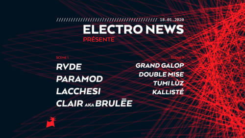 Electro News 10 Ans : Rvde / Paramod / Lacchesi / Clair