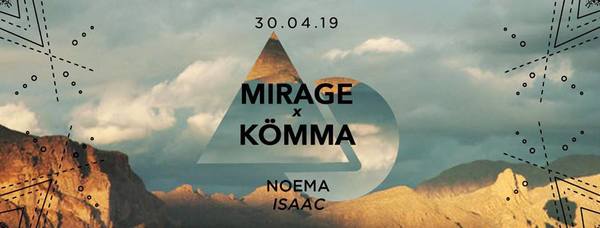 Mirage X Kömma W/ Noema & Isaac Gueye