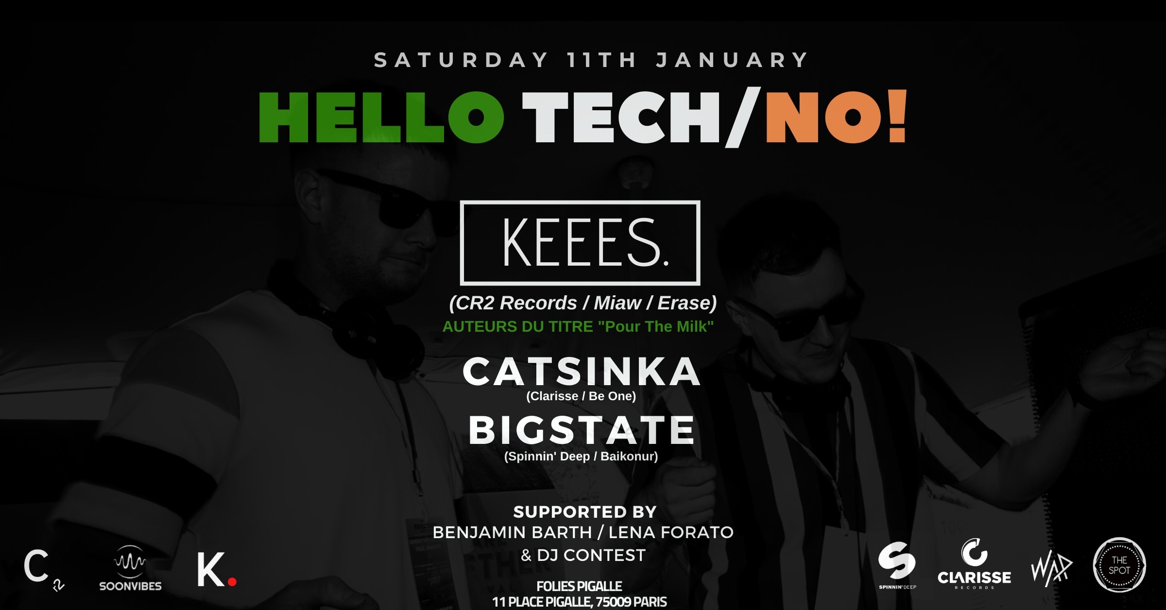 Hello Tech/No! With Keees. X Catsinka X Bigstate (0h/12h)