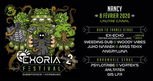 Exoria Festival | Dub To Trance & Hard Music (Nancy)