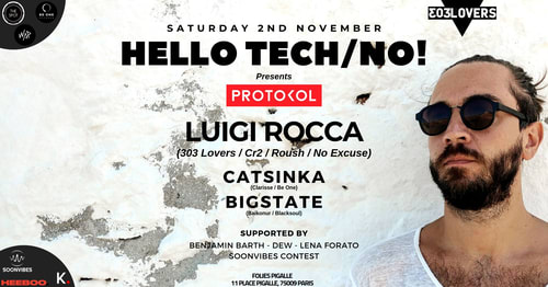 Hello Tech/No! Presents: Protokol With Luigi Rocca