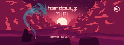 Strike | Grenoble • Hardstyle / Raw / Hardcore
