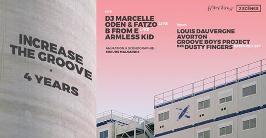 Increase The Groove 4 Years ✦ Dj Marcelle B From E (Live) & More