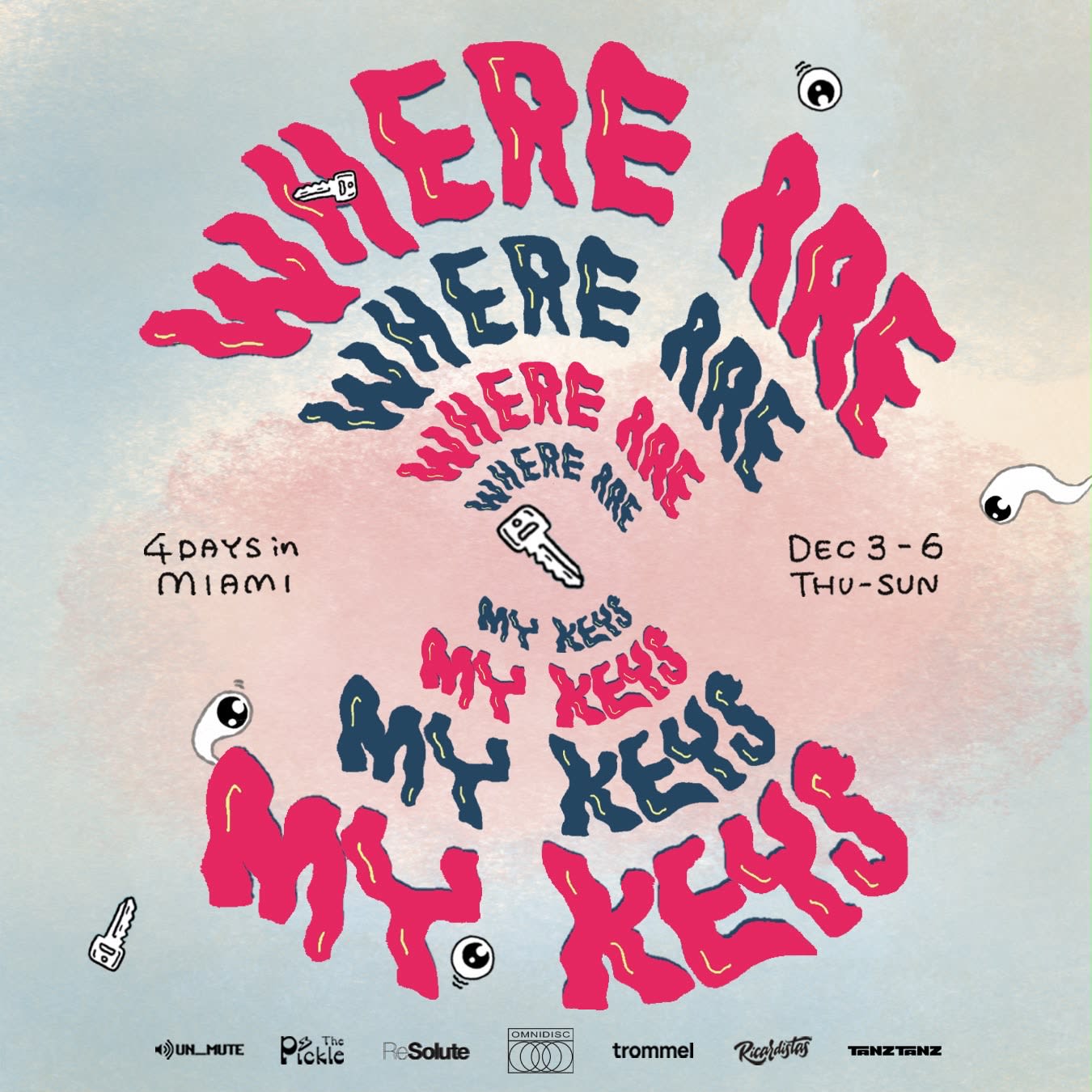 Where Are My Keys : Art Basel 2026