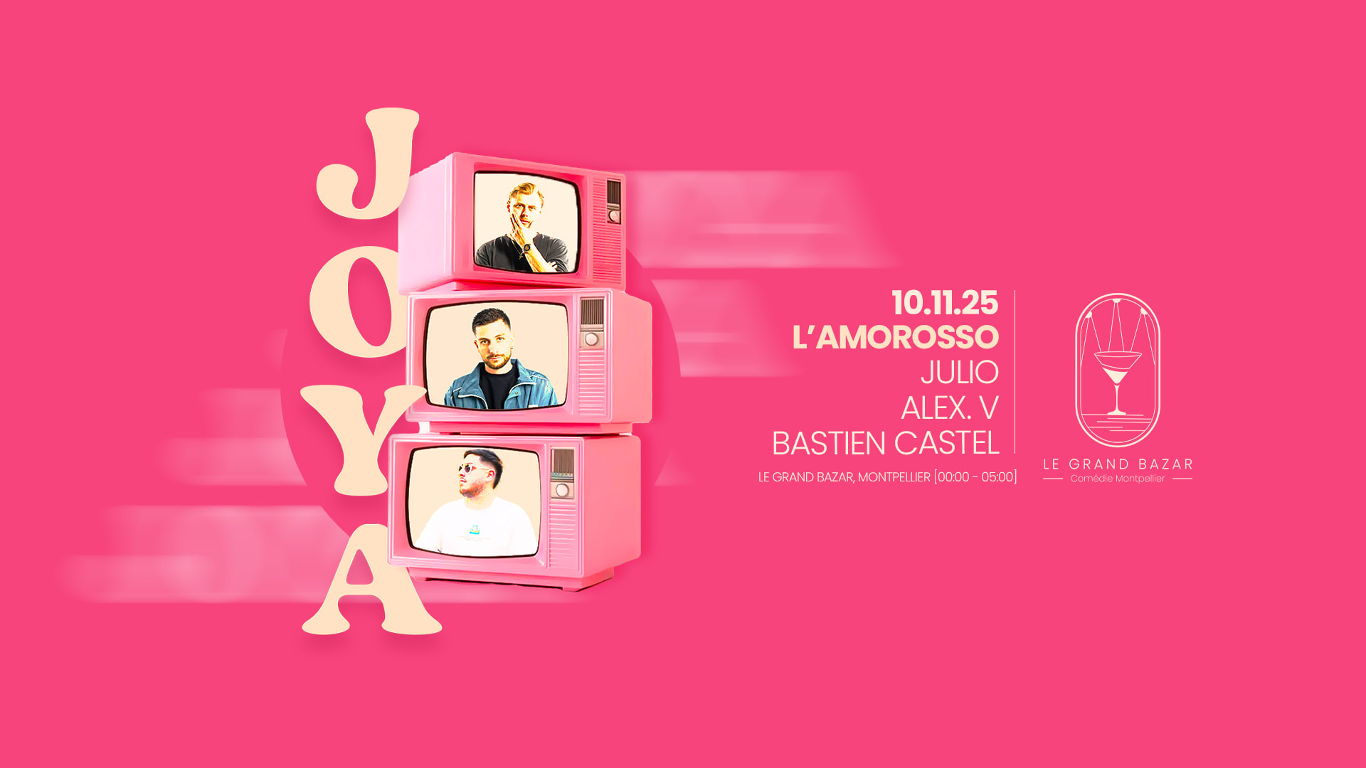 La Joya X Le Grand Bazar