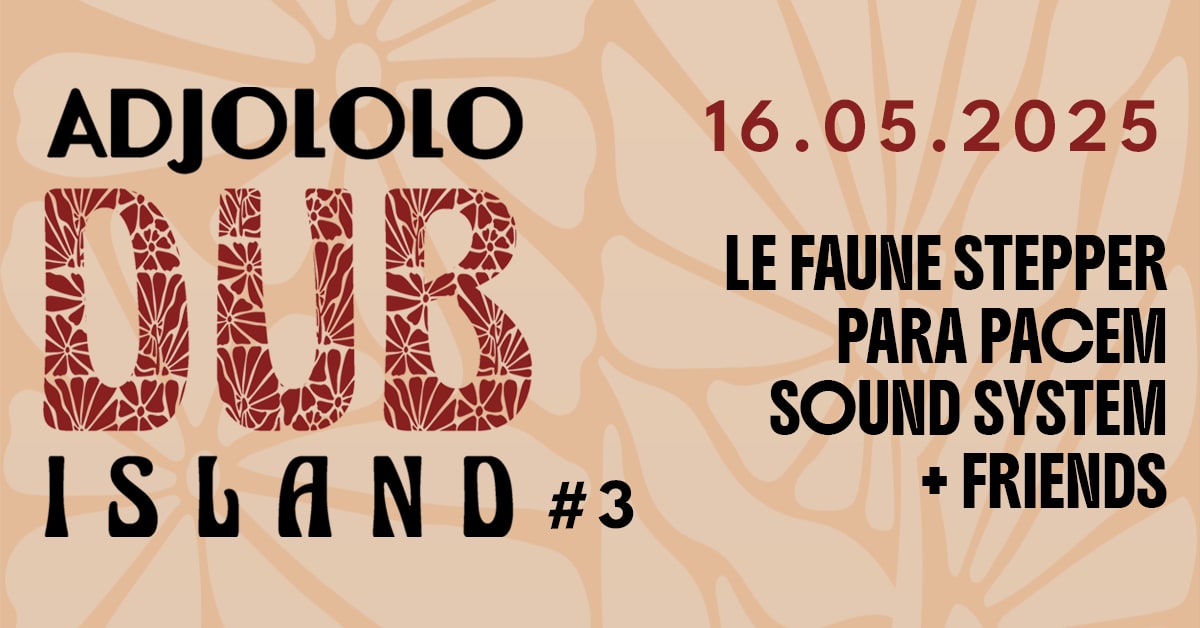 Adjololo Dub Island #3