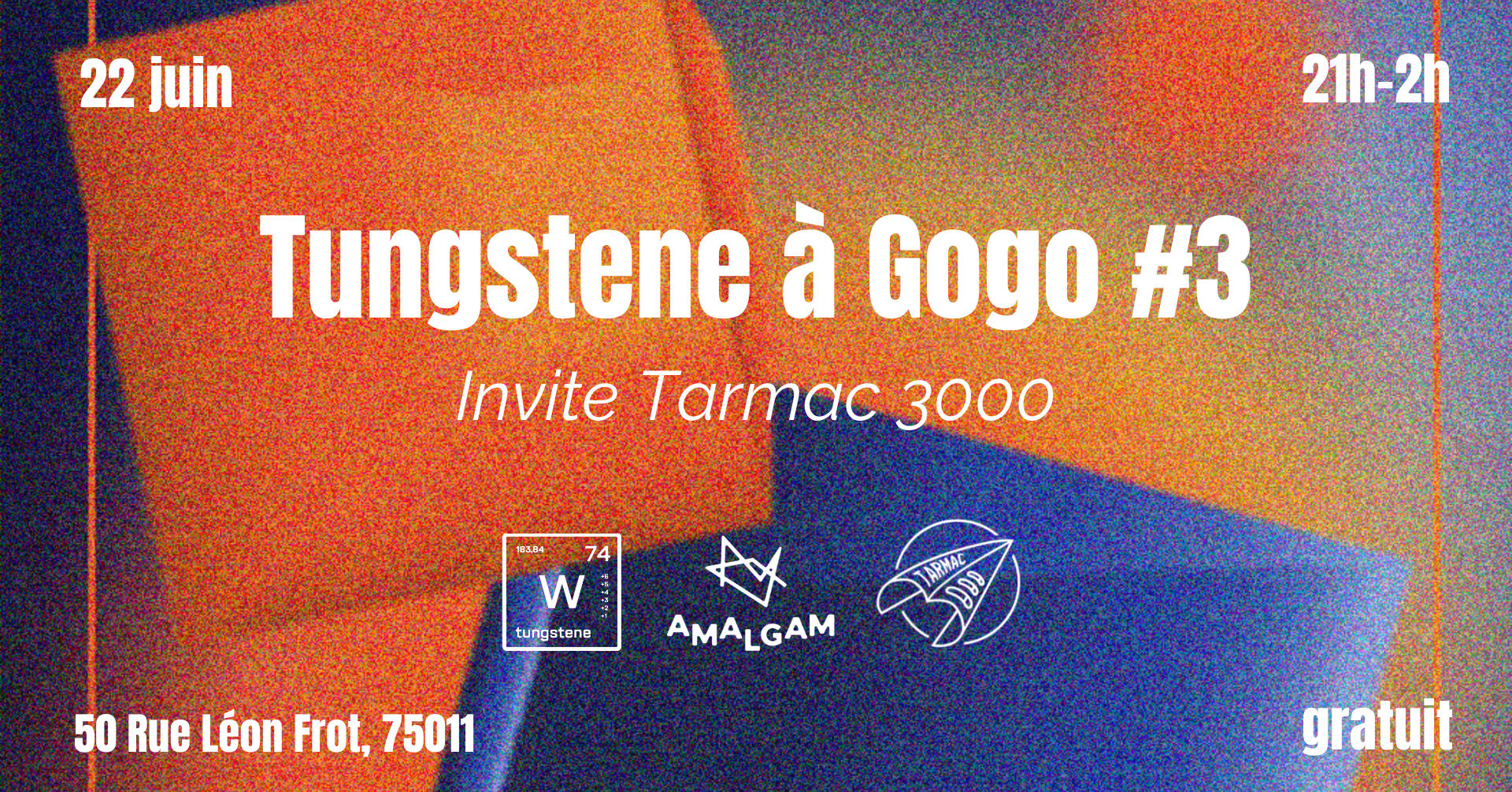 Tungstene À Gogo #3 Avec Tarmac 3000