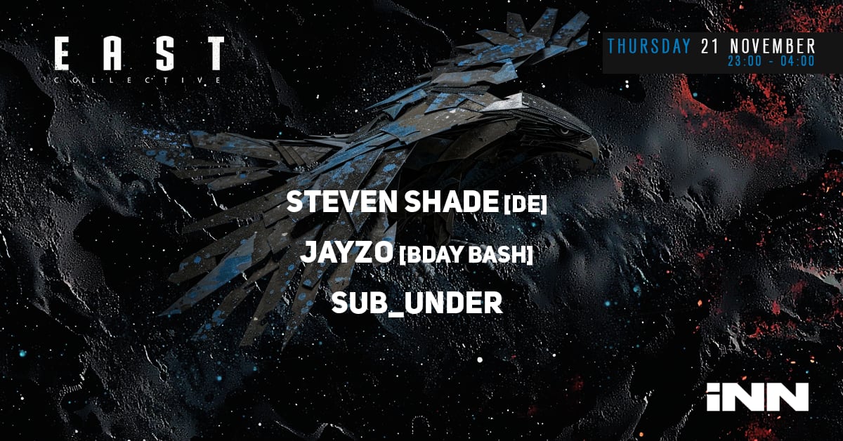 East Techno Collective W/ Steven Shade [Berlin/De]