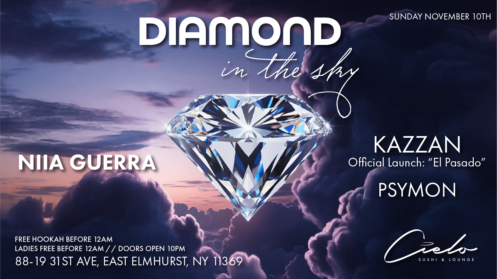 Diamond In The Sky W/ Niia Guerra, Kazzan & Psymon Sun 11.10