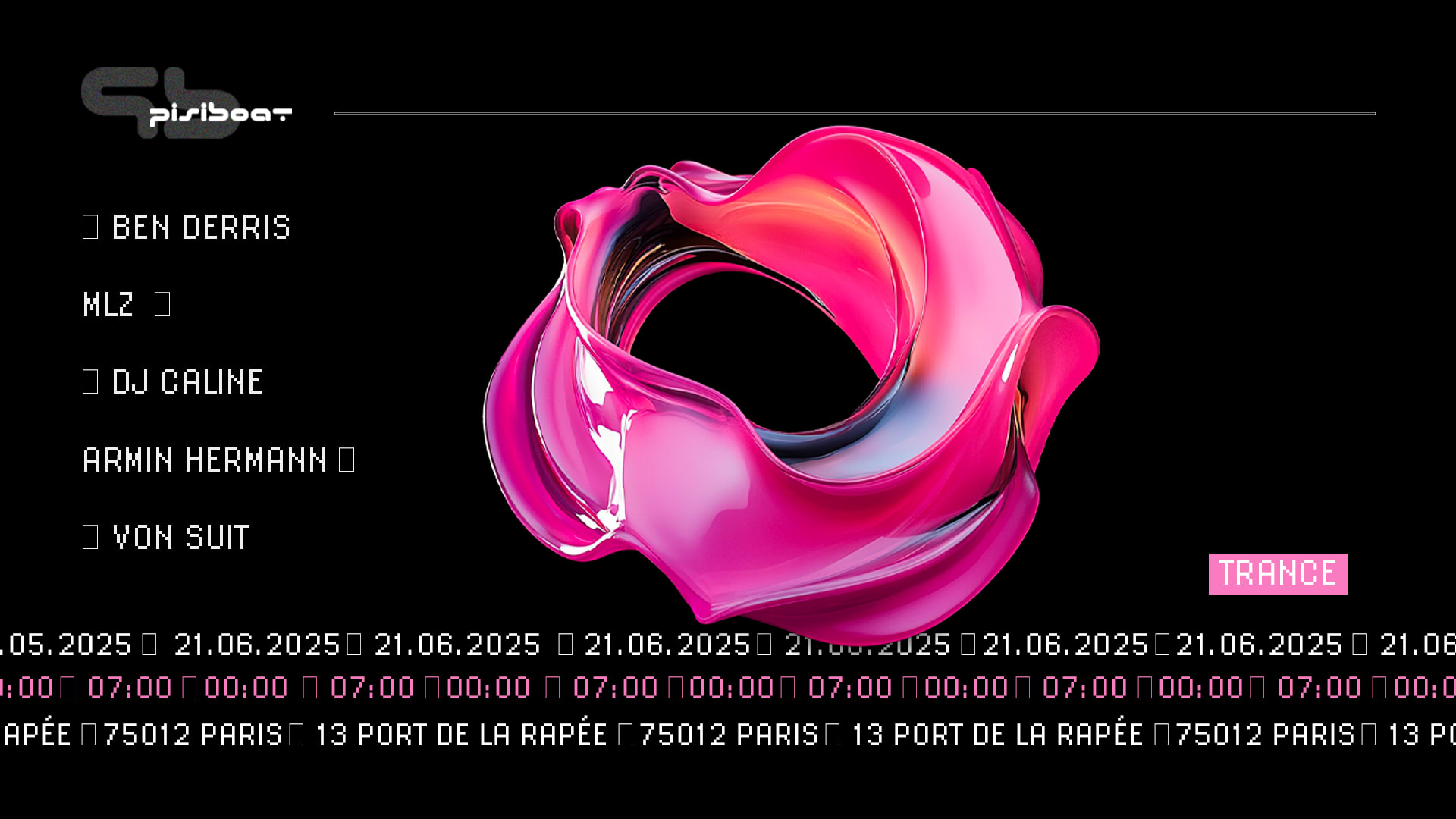 Pisiboat : Ben Derris, Mlz, Dj Caline, Armin Hermann
