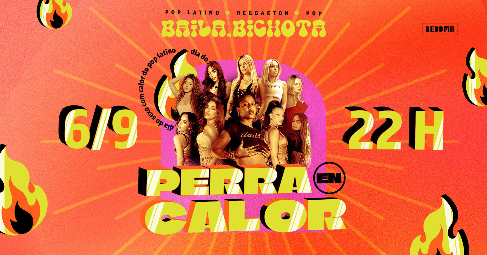 6/9 - Baila, Bichota: Perra En Calor Na Redoma Bixiga