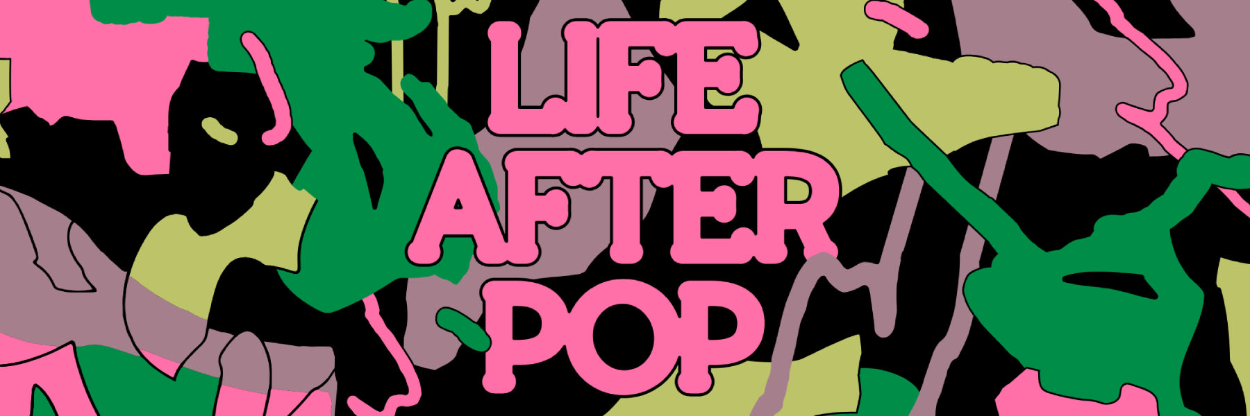 Life After Pop