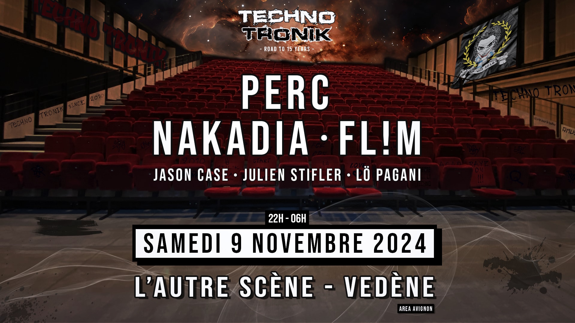 Techno Tronik - Road To 15 Years @ L'autre Scène - Vedène