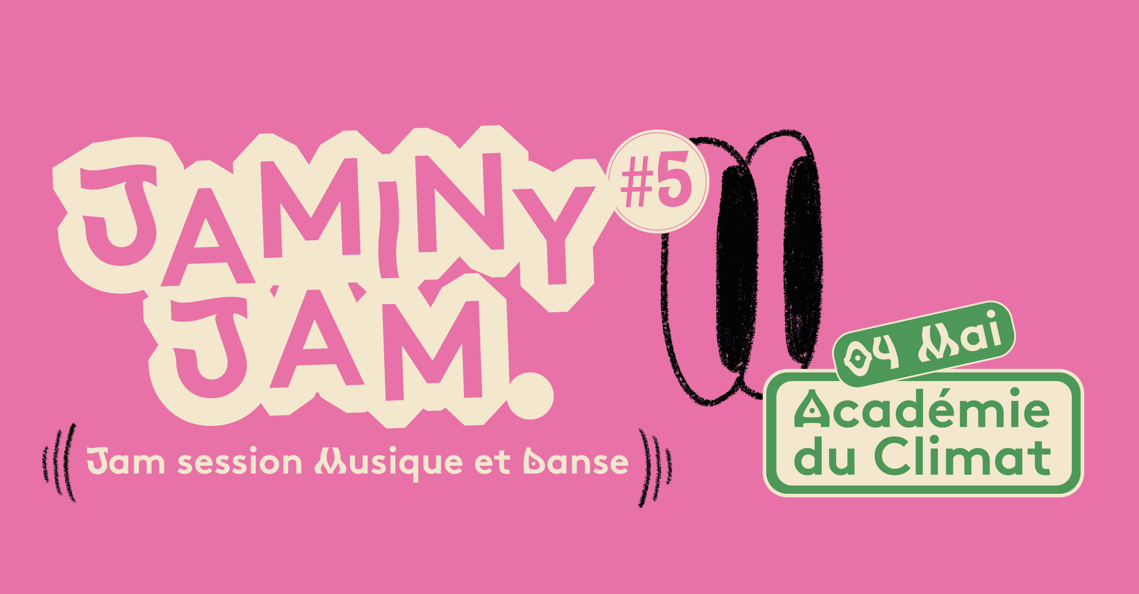 Jaminy Jam #5 X Académie Du Climat