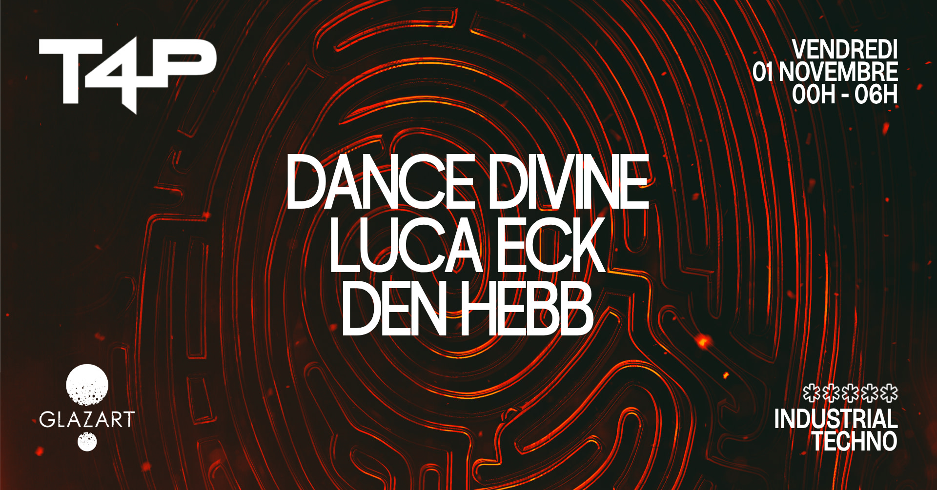 T4p X Glazart : Dance Divine, Luca Eck, Den Hebb