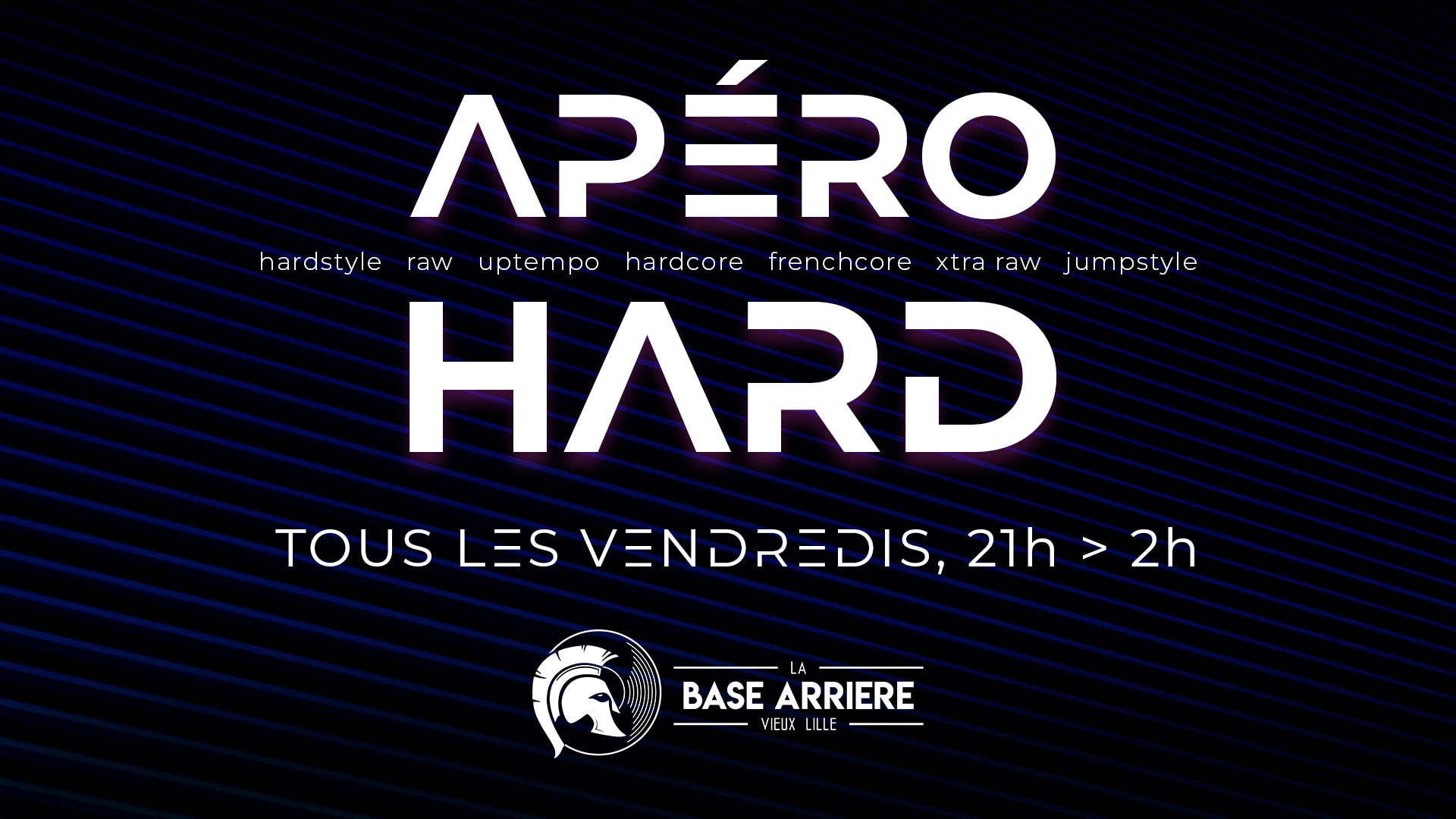 L'apéro Hard @ La Base Arrière 