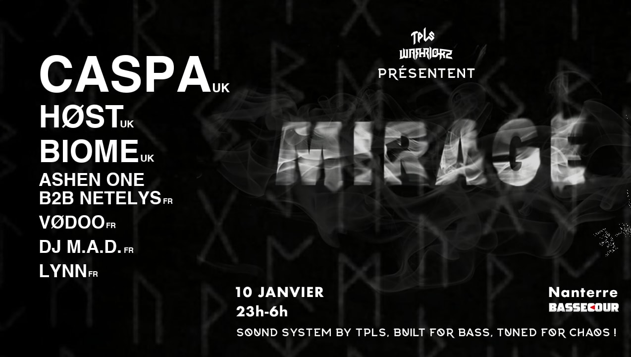 Tpls X Warriorz Présentent : Mirage