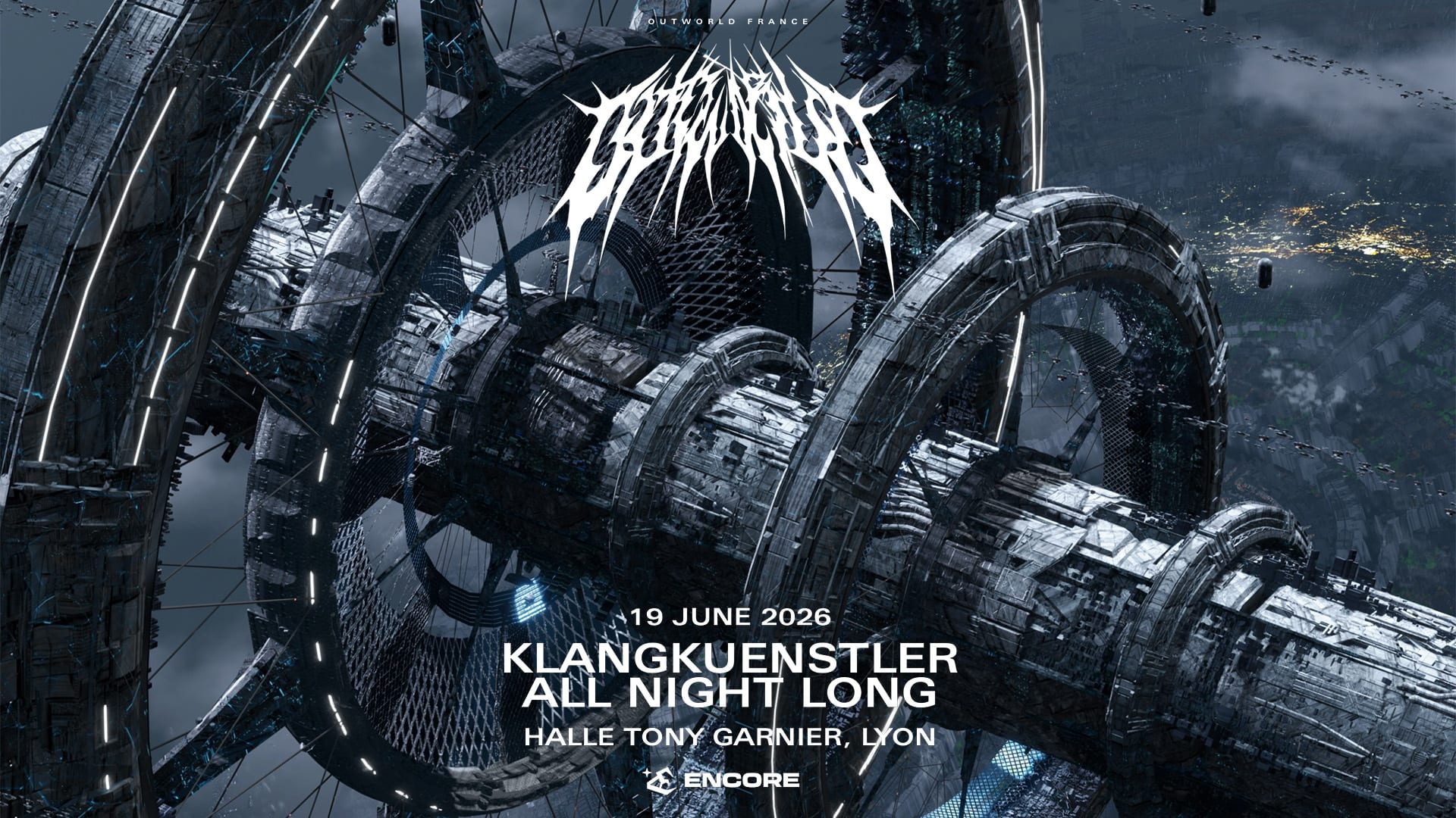 Outworld – Klangkuenstler All Night Long Presented By Encore