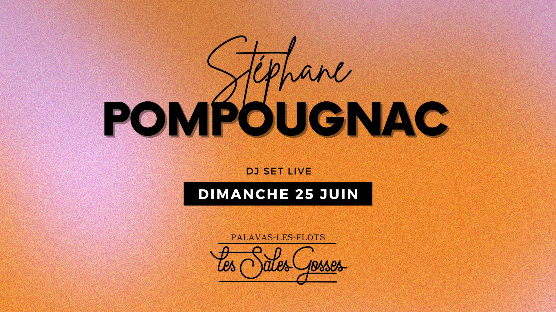 Stéphane Pompougnac • Dj Set Live