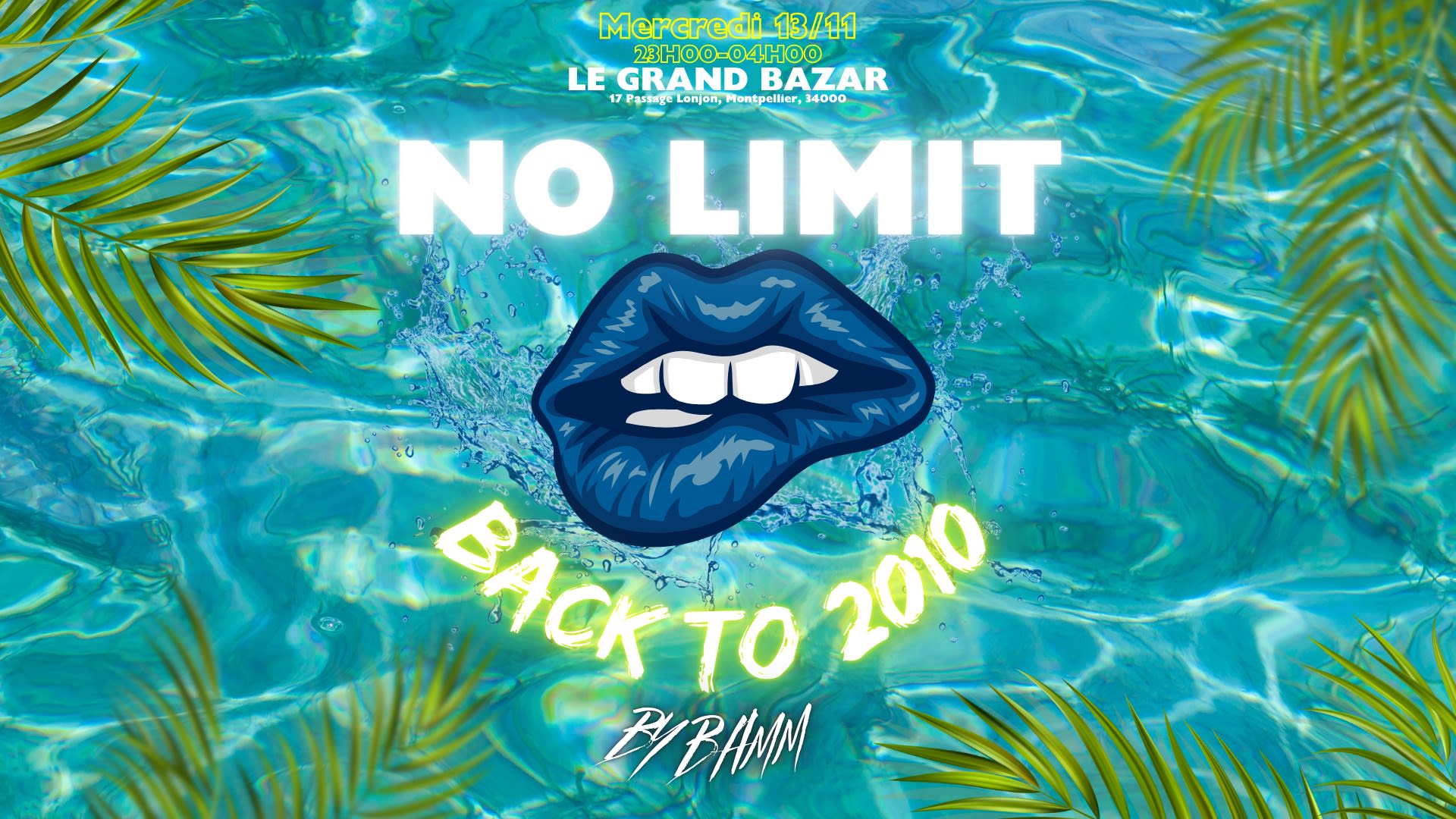 No Limit Back To 2010 (1 Place= 6 Consos Offertes)