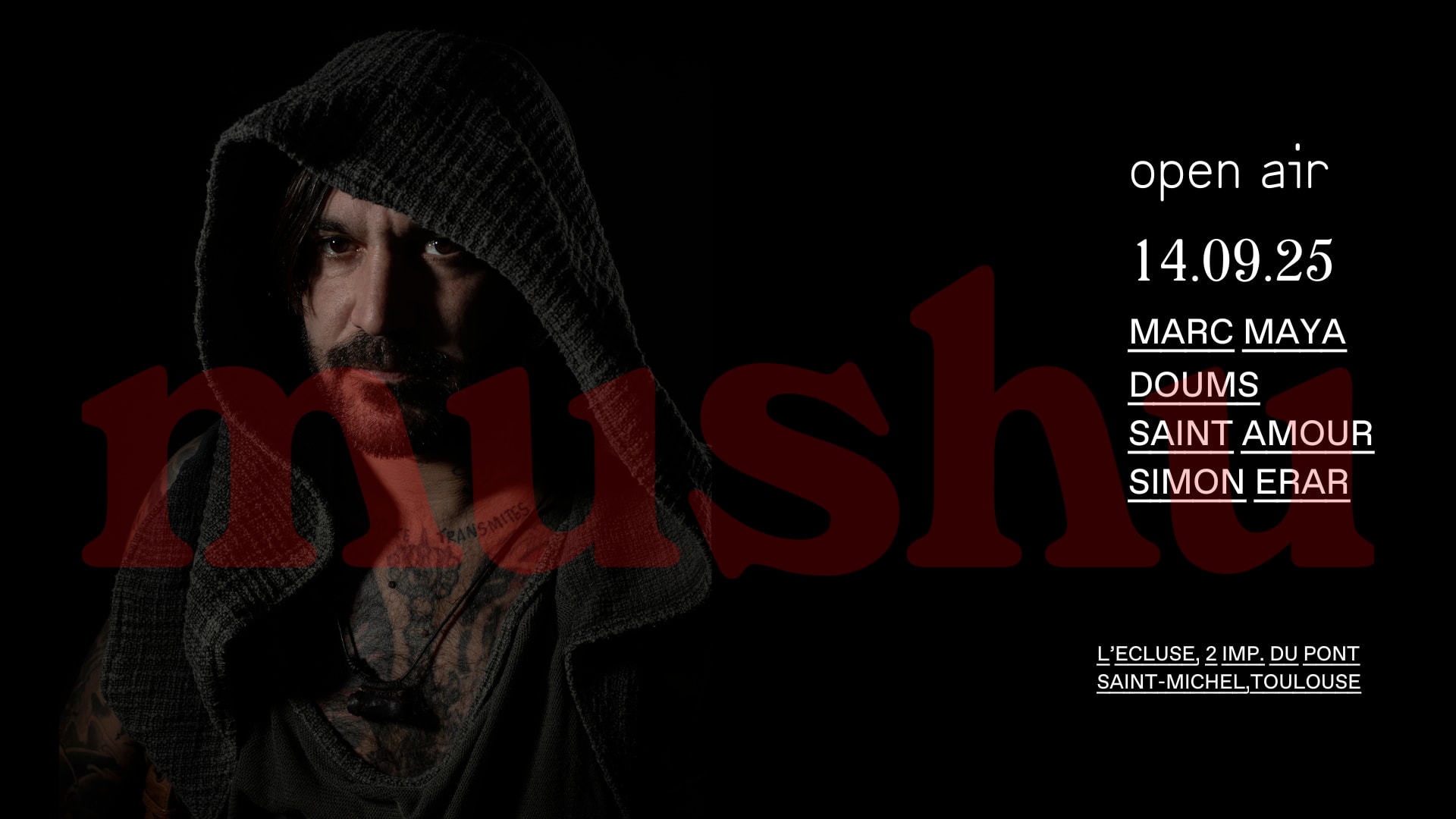 Mushu Open Air W/ Marc Maya
