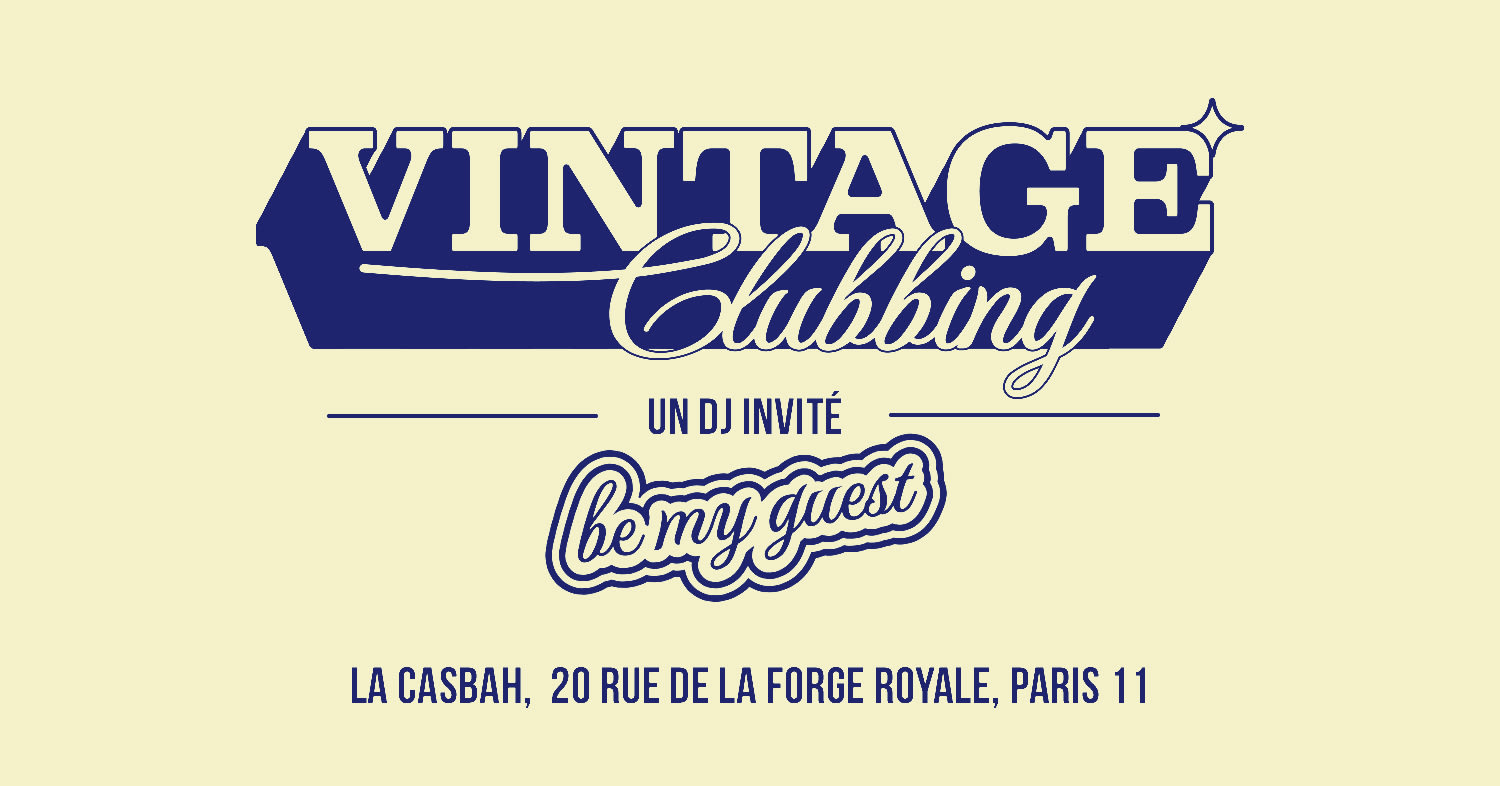 Vintage Clubbing: Be My Guest W/ Demon