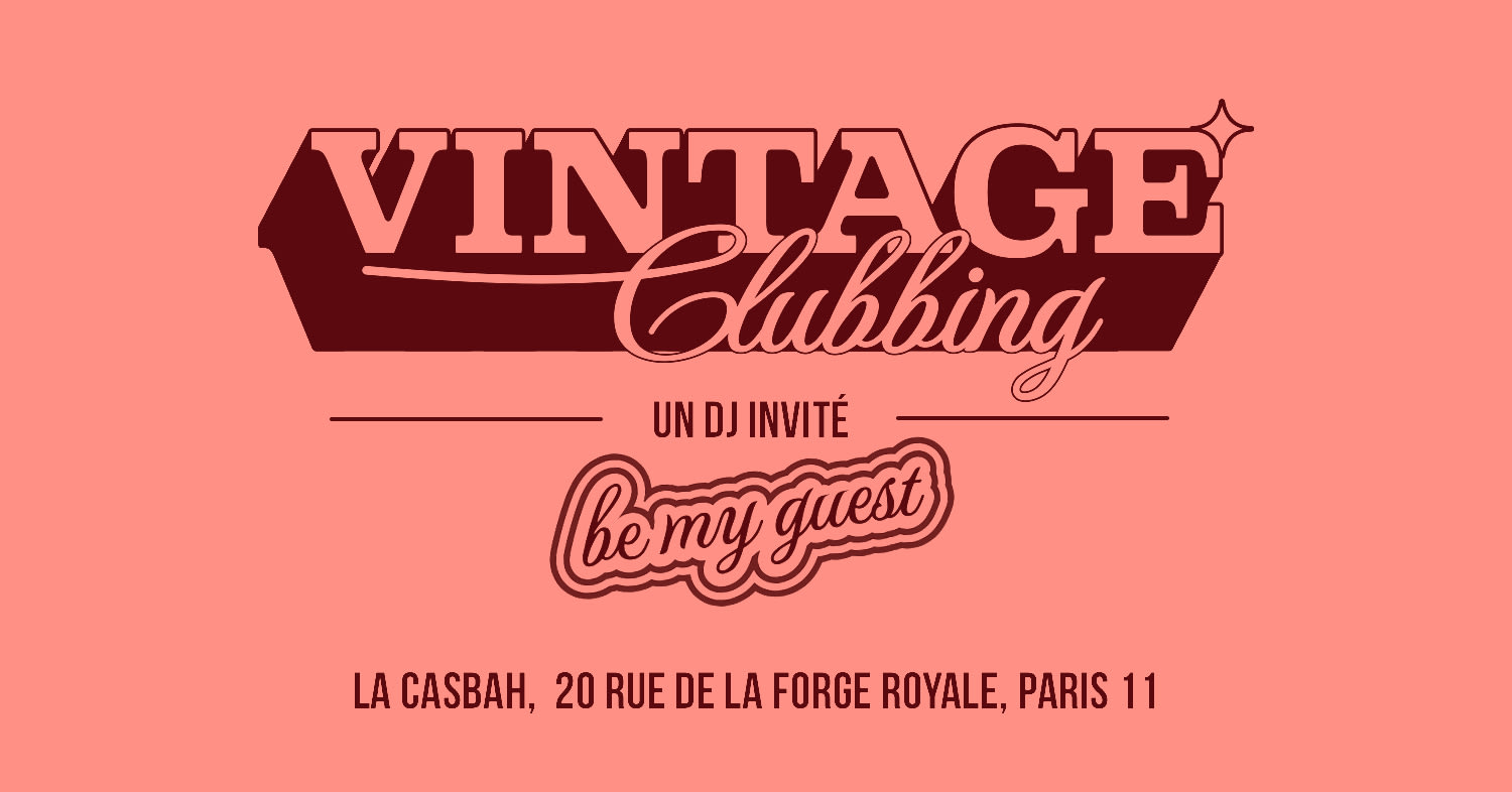 Vintage Clubbing: Be My Guest W/ Panic