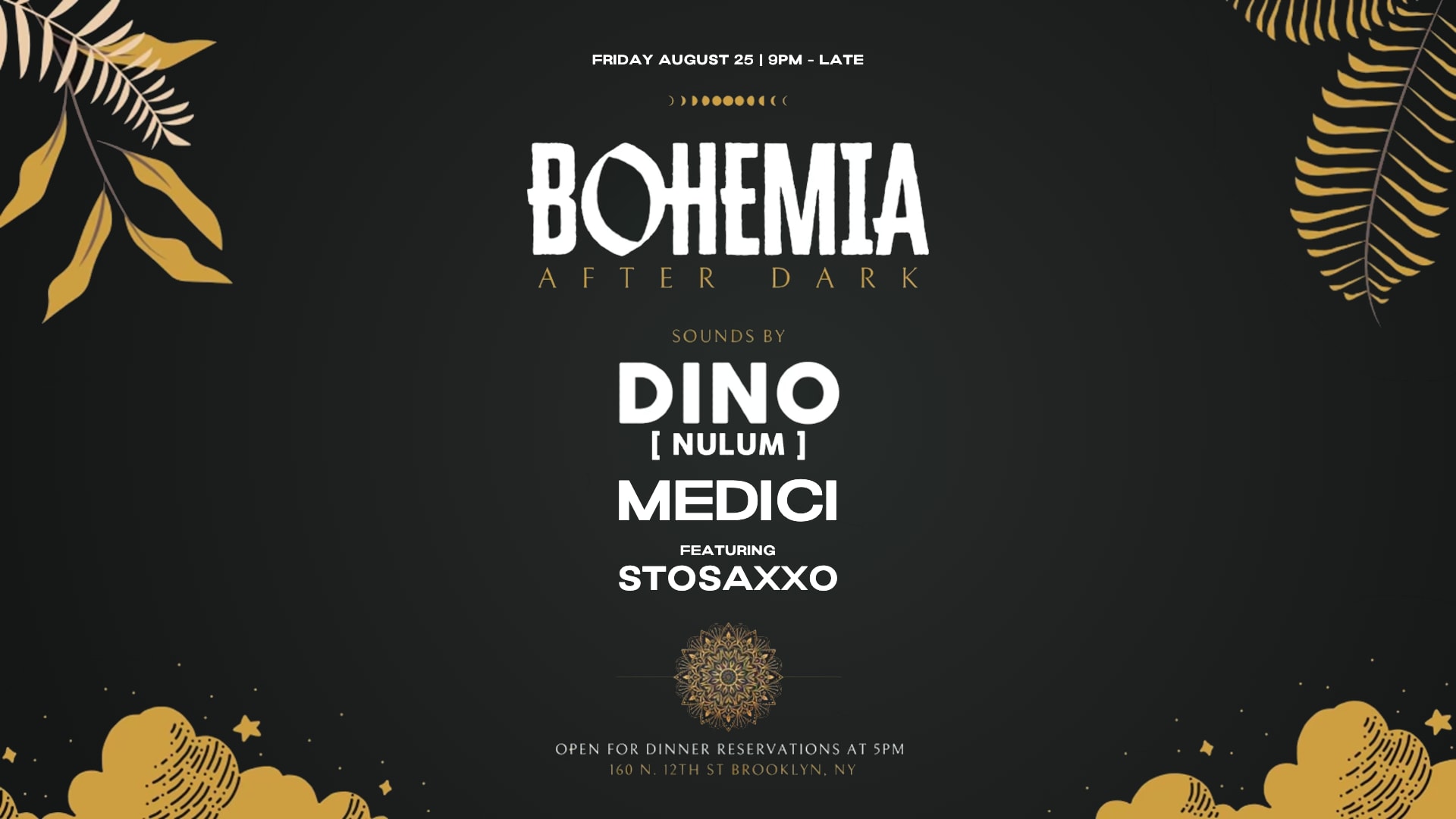 Nulum Presents Bohemia After Dark: Dino, Medici, Stosaxxo