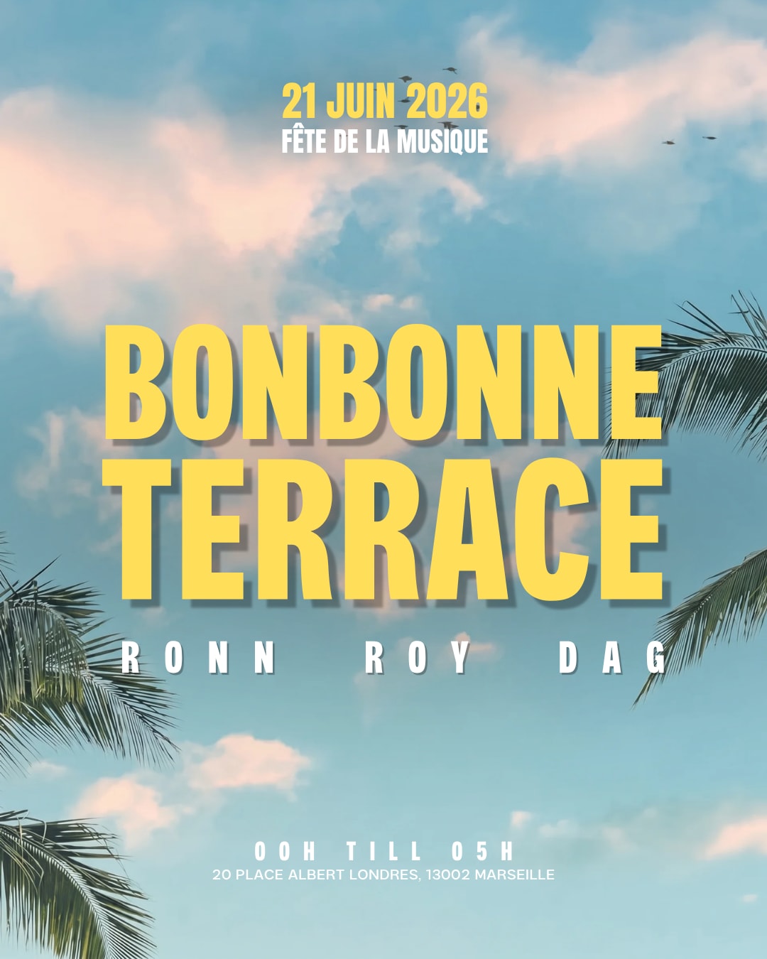 Bonbonne Terrace 21.06 / Roy Dag & Ronn