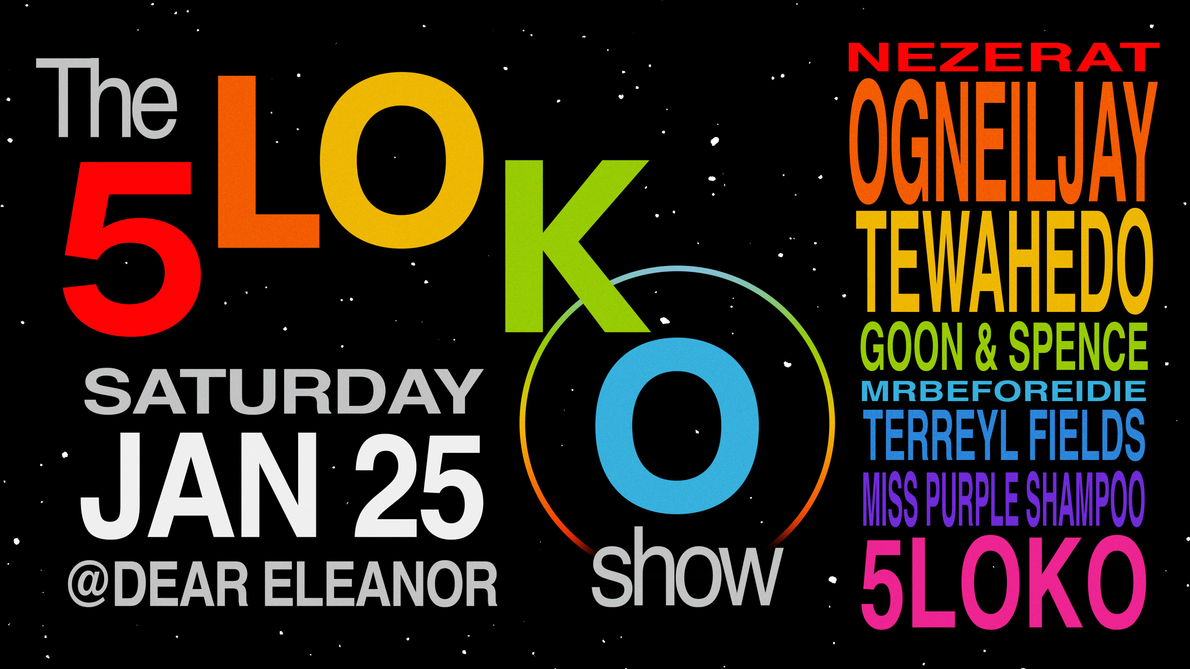 The 5loko Show