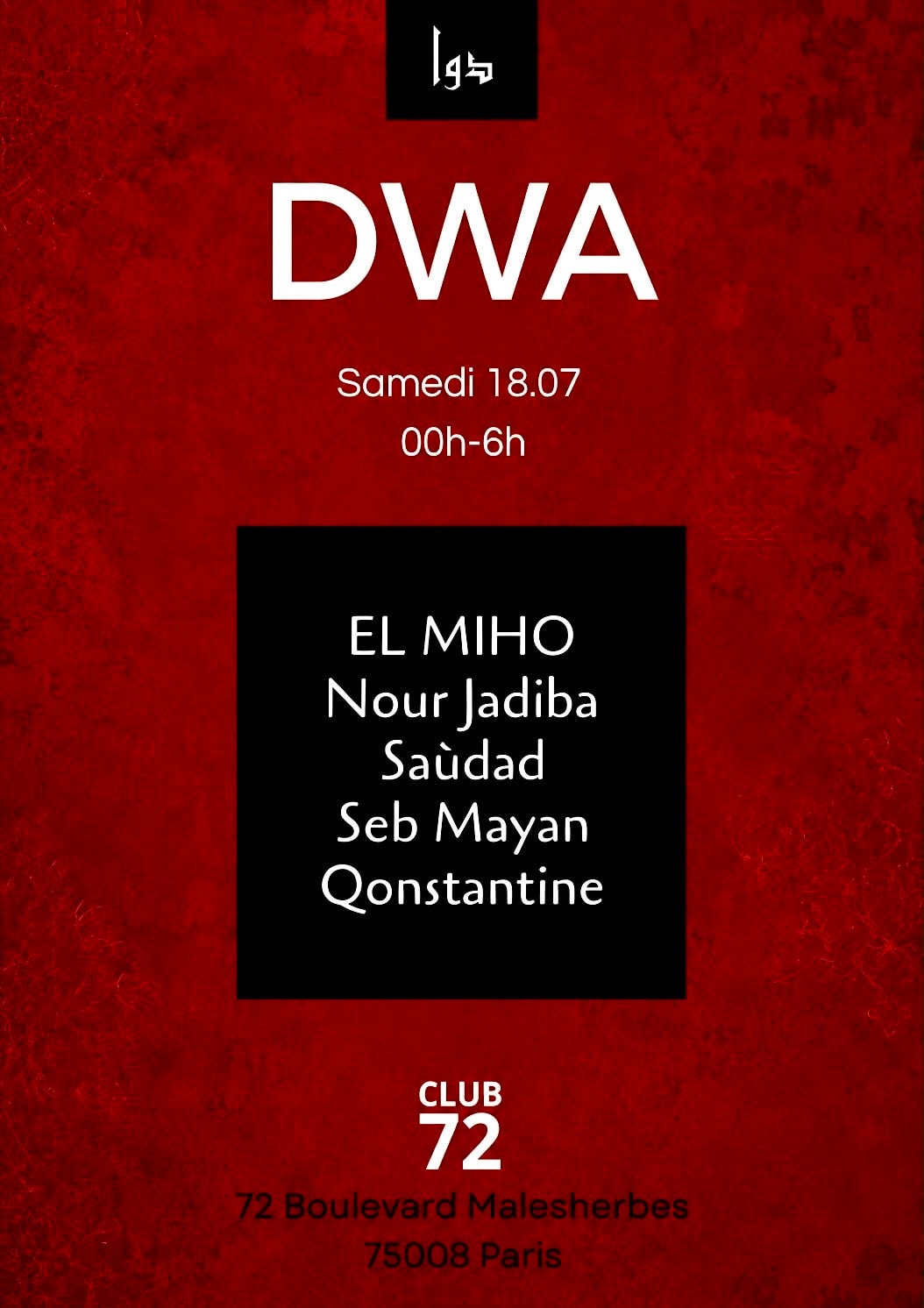 Dwa [Saudad, Nour Jadiba &More.. ] Club72_Paris8
