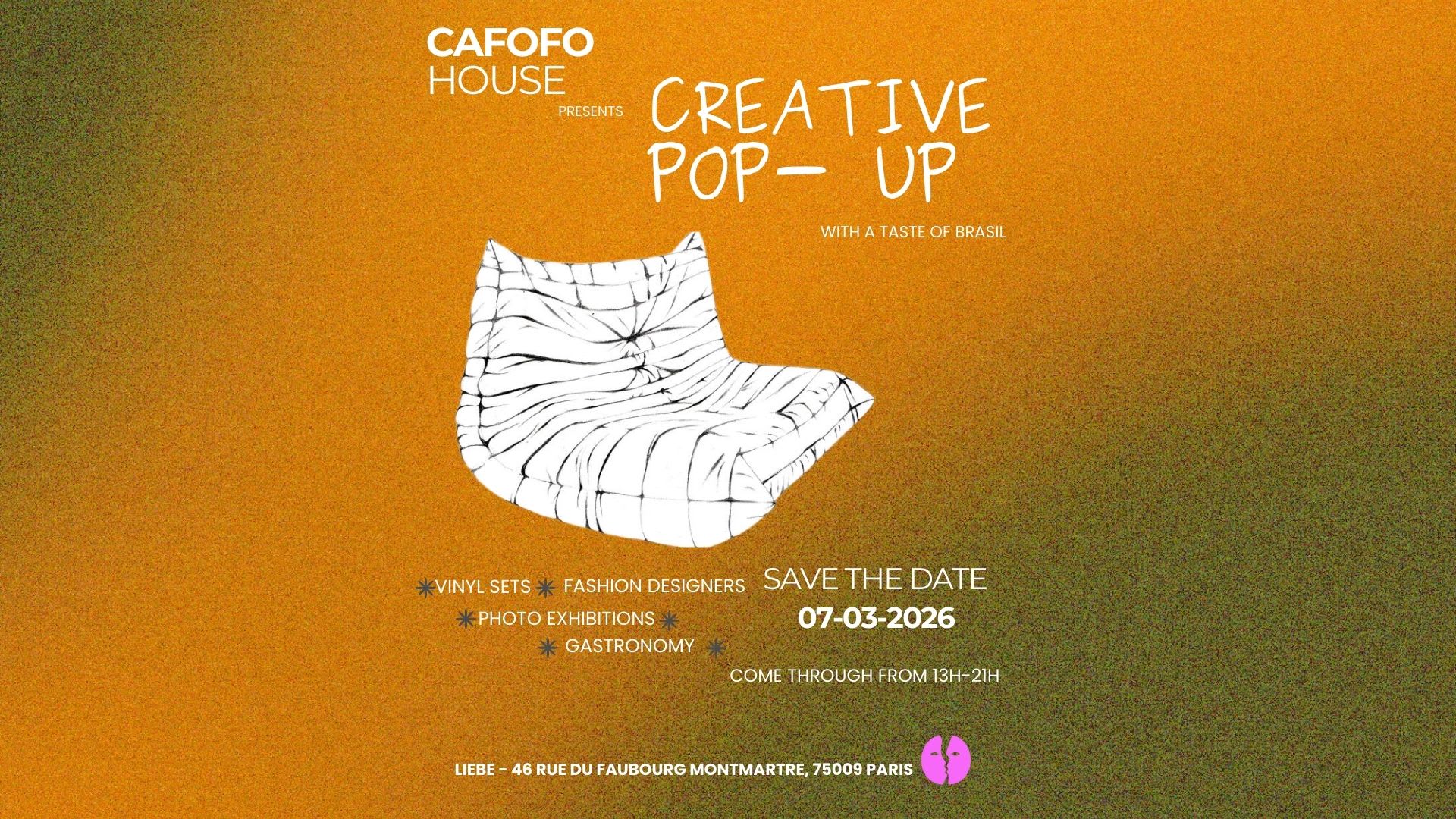 Cafofo House Pop-Up • 07 Mai 2026 • 1e Édition