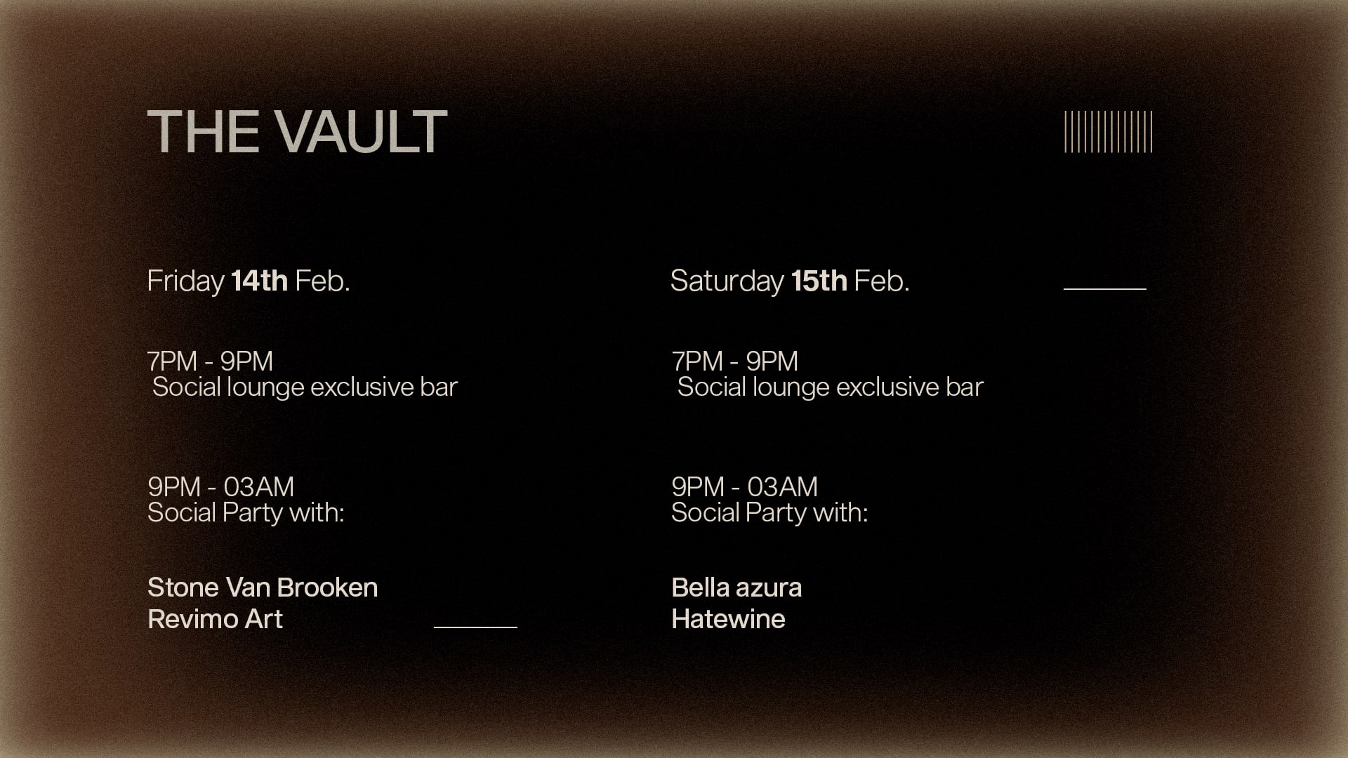 The Vault - Grand Opening (Day1) W/ Stone Van Brooken