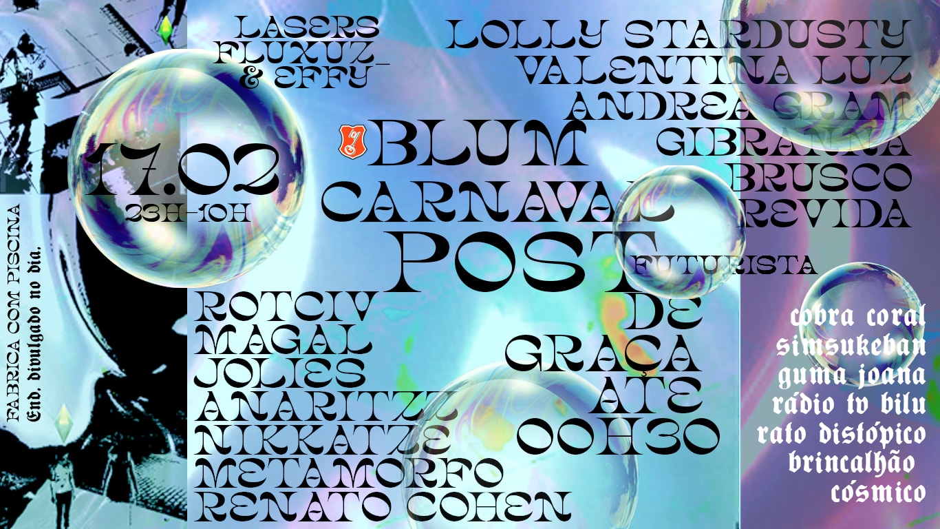 Blum Carnaval Post Futurista - De Graça Até 00h30