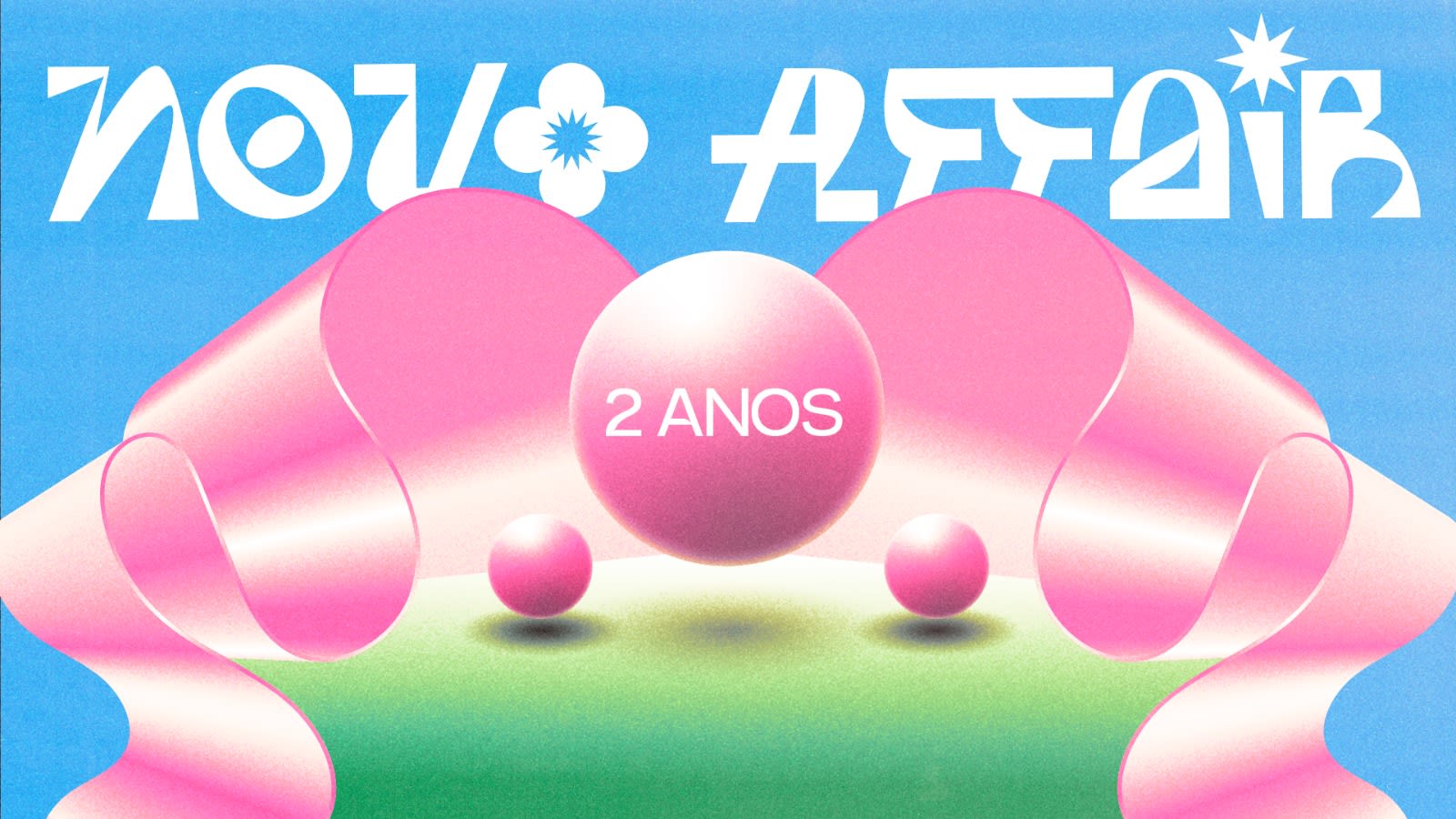 Novo Affair - 2 Anos