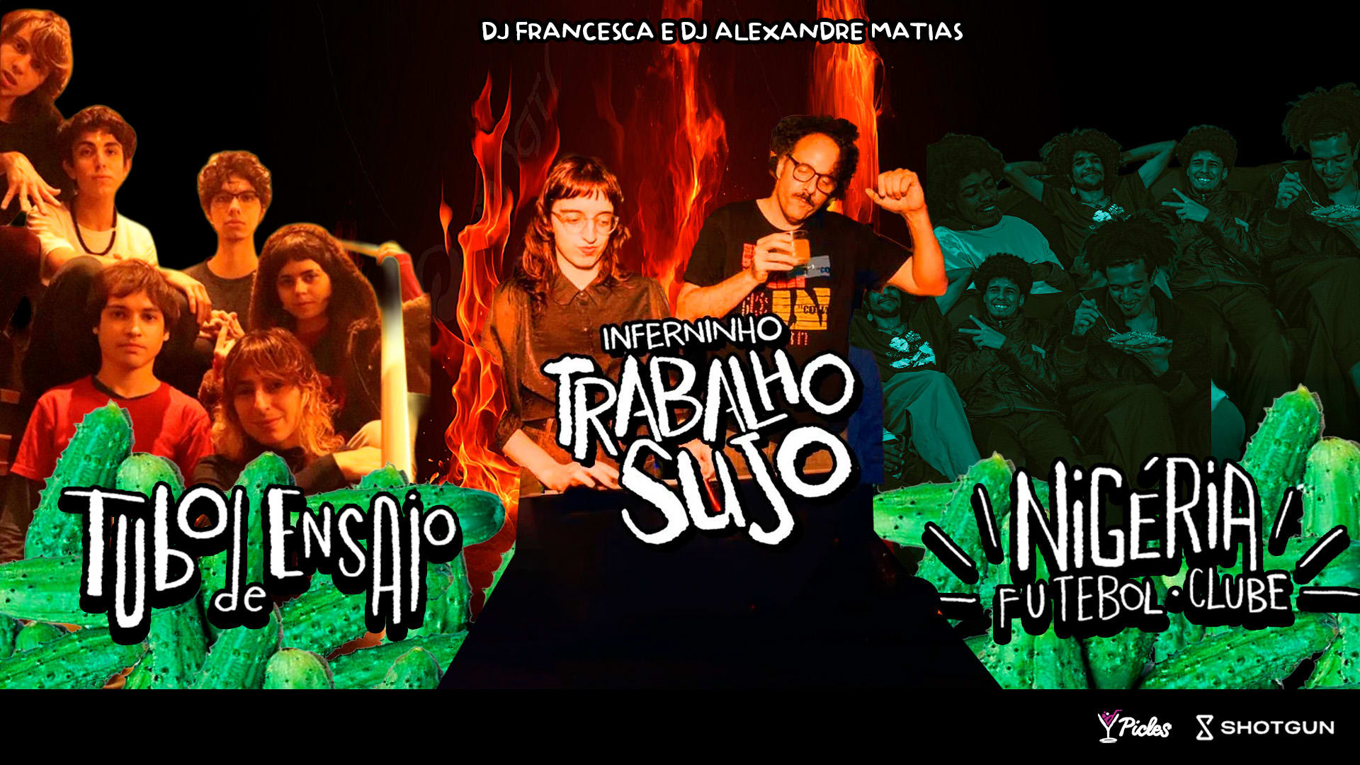 Inferninho Trabalho Sujo - Shows Nigéria Fc + Tubo De Ensaio