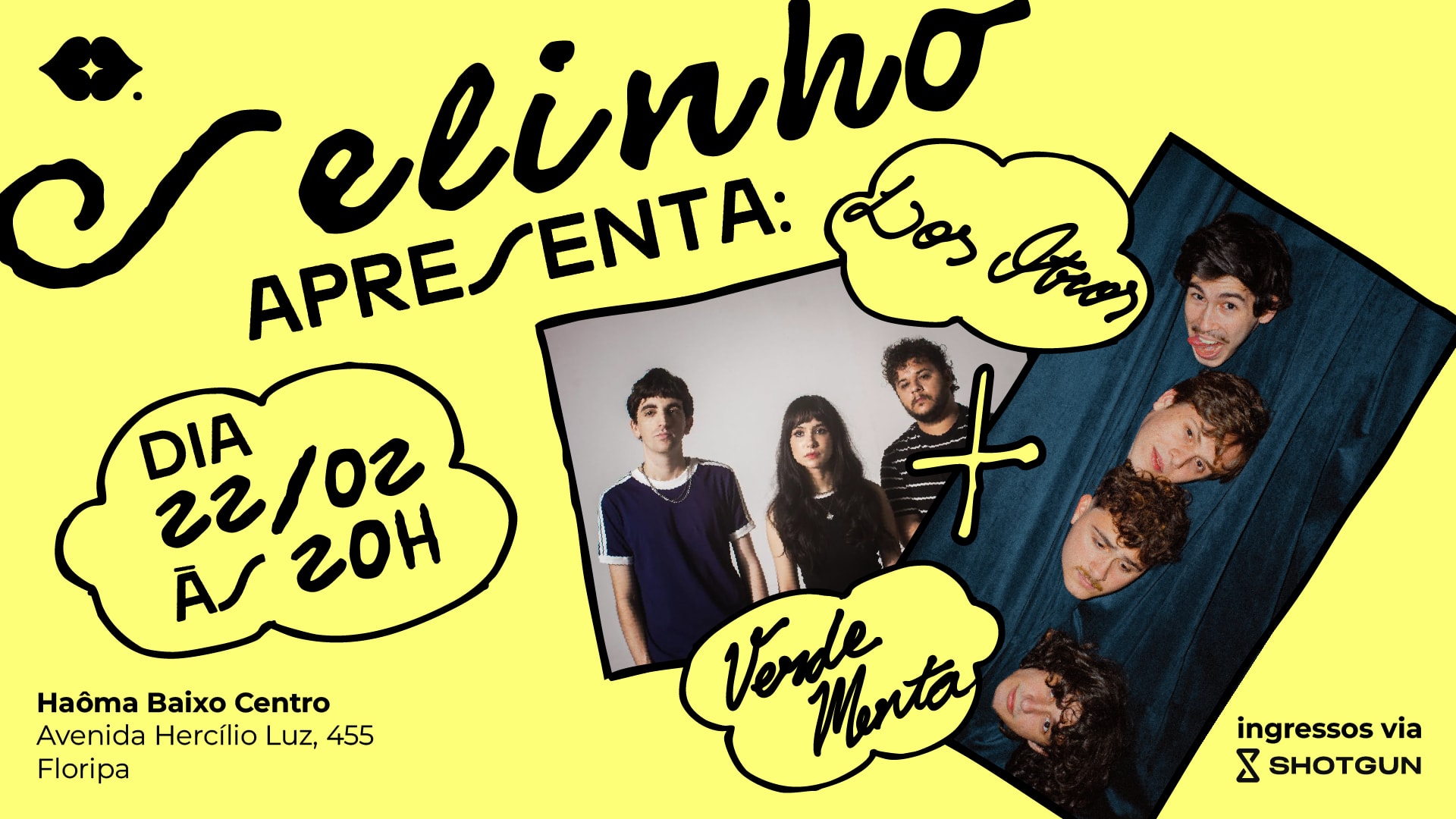 Selinho Apresenta: Los Otros + Verde Menta