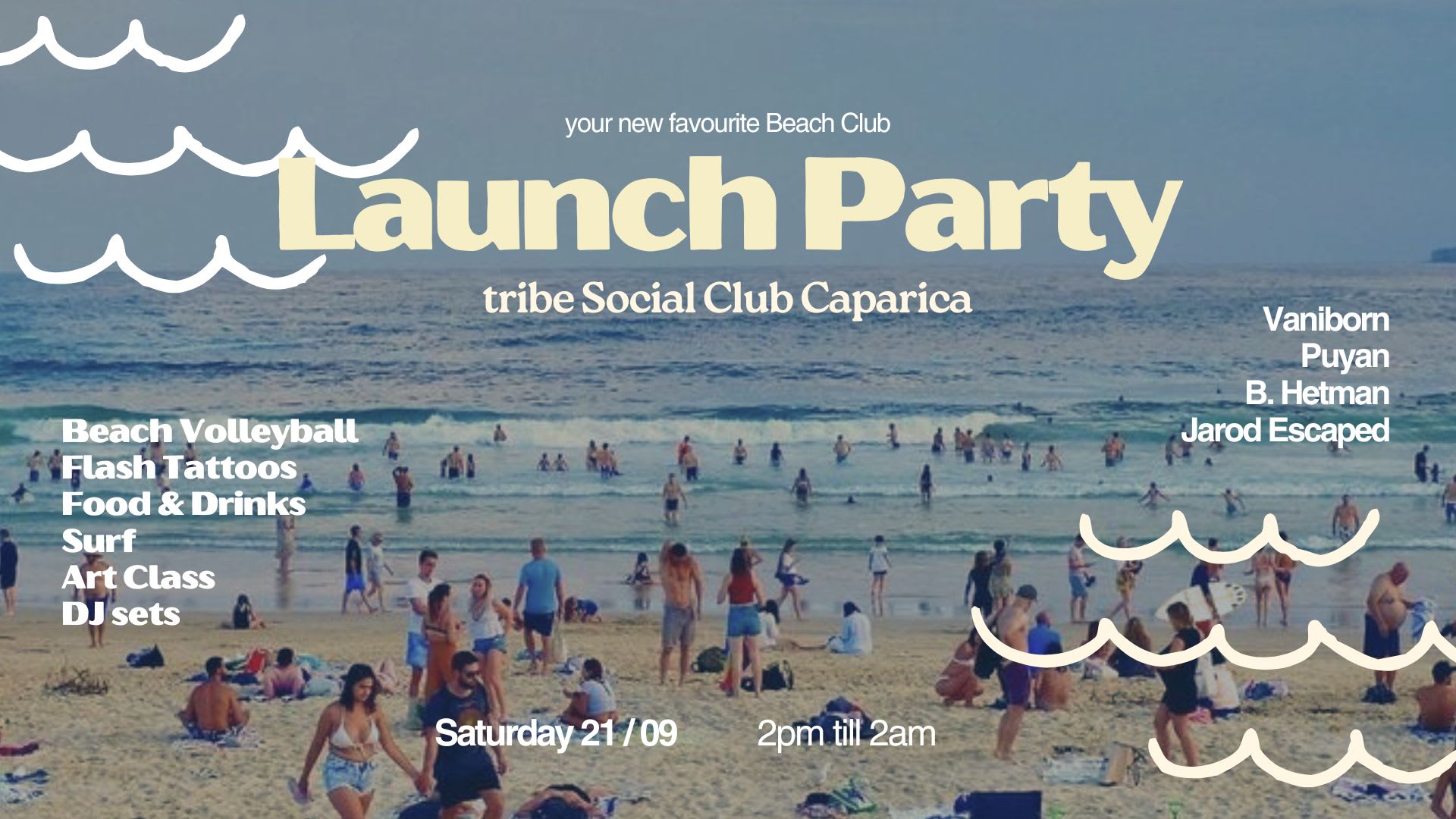 Launch Party ~ Beach Club Caparica